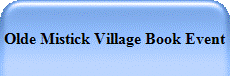 Olde Mistick Village Book Event